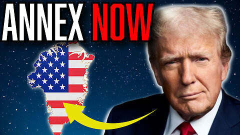Why Trump Must ANNEX Greenland IMMEDIATELY!!