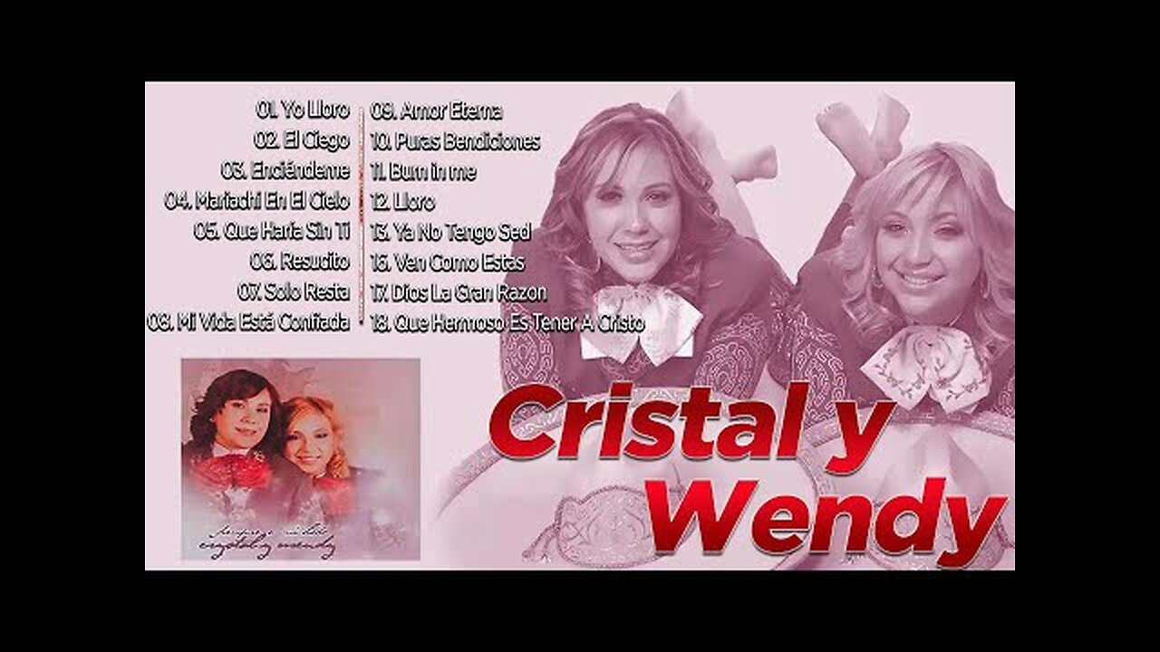 Cristal Y Wendy - Las Melodías Curan El Alma - Album Completo.