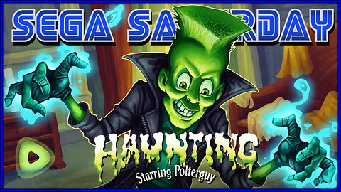 Haunting Starring Polterguy - Sega Saturday