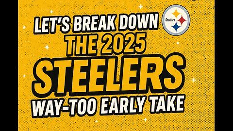 Way Too Early Steelers Season Prediction | Can Pittsburgh Go 12-5? 🟡⚫ #HereWeGo #NFL2025