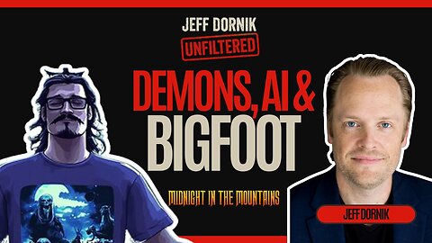 Bigfoot, AI, & Demons | Jeff Dornik on Midnight in the Mountains