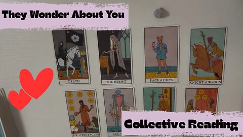 THEY WONDER ABOUT YOU | RELATIONSHIP COLLECTIVE TAROT READING