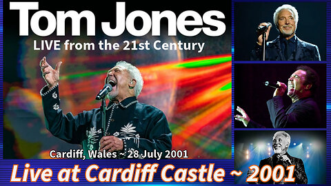 Tom Jones - LIVE in Concert (Cardiff - 2001)