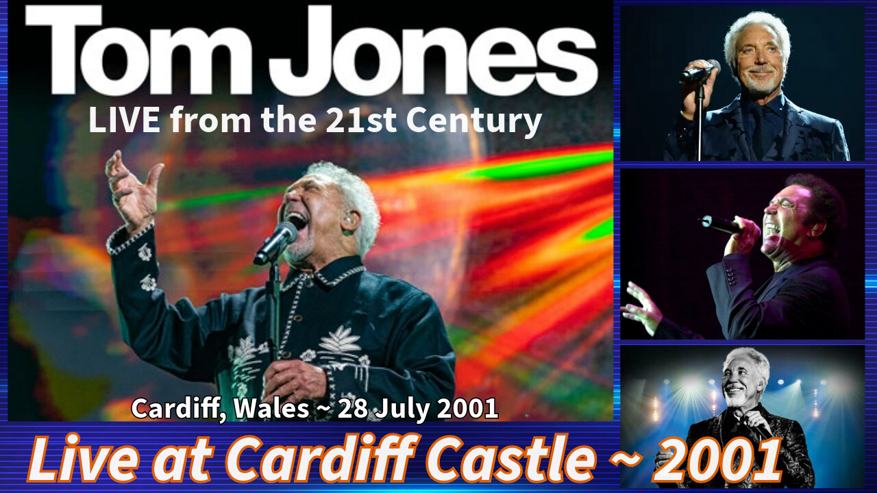 Tom Jones - LIVE in Concert (Cardiff - 2001)