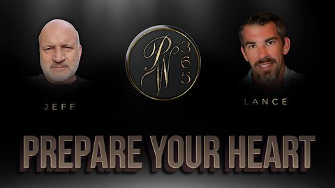 Prepare Your Heart