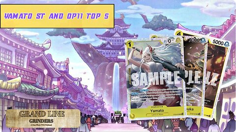 One Piece Meta and Yamato Starter Deck Discussions | Grand Line Grinders Podcast #2