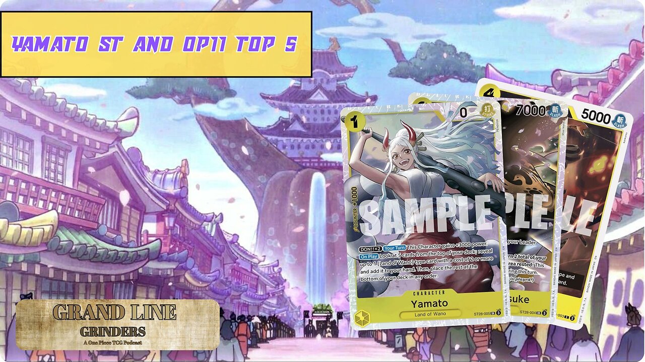 One Piece Meta and Yamato Starter Deck Discussions | Grand Line Grinders Podcast #2