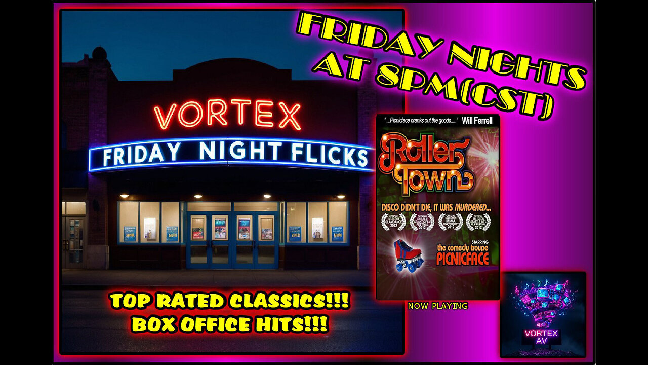 Vortex Friday Night Flicks: Roller Town