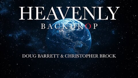 The Firmament of Yah's Power w/ Doug Barrett & Christopher Brock