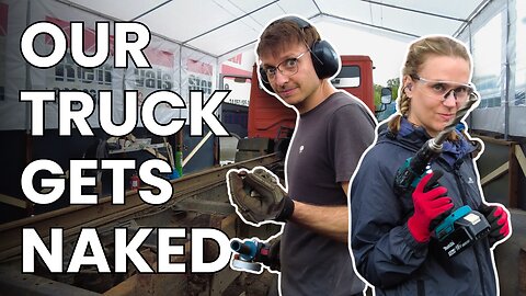 Taking It Down To Bare Chassis! 🚚 7.5 Tonne Truck Camper Transformation