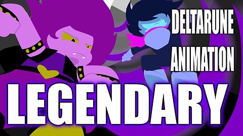 LEGENDARY | DeltaRune Animation and Song | Mela Mirage