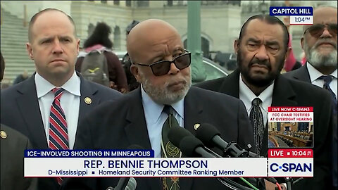 Dem Bennie Thompson: Kristi Noem Signaling To ICE Agents They Can Execute Citizens & Illegal Aliens