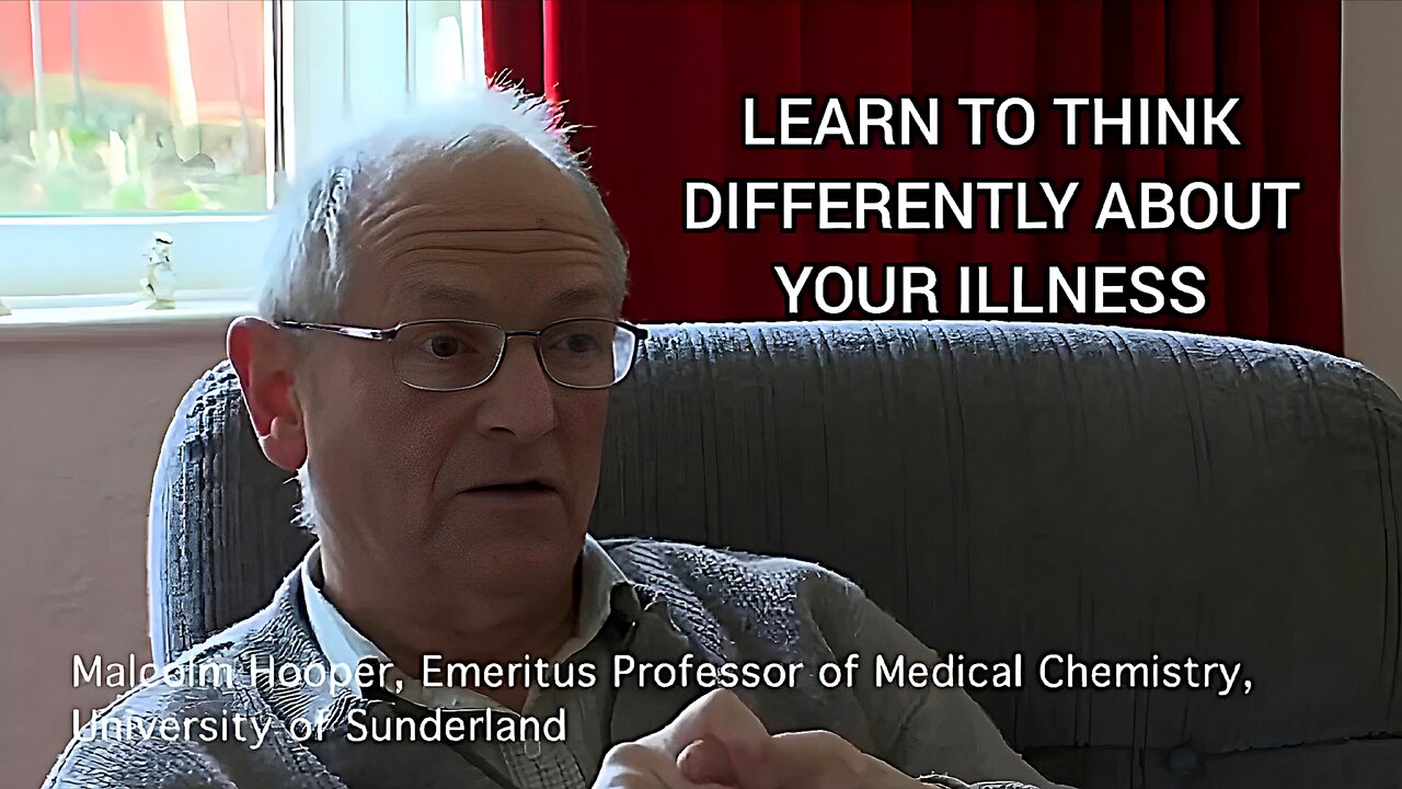 "Psychiatric Treatment of Myalgic Encephalomyelitis (M.E.) is a LIE" - Professor Malcolm Hooper