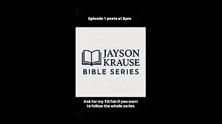Jayson Krause’s Bible Series Launches at 8pm