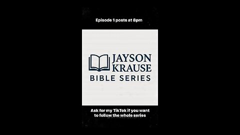 Jayson Krause’s Bible Series Launches at 8pm