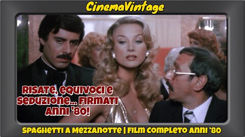 Spaghetti a Mezzanotte | Film Completo Anni ’80 | Banfi, Bouchet, Martino