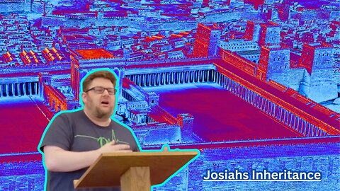 Josiah week 1: Josiah's inheritance