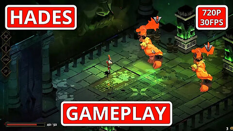 Hades: Gameplay - (PC HD) [720p30FPS]