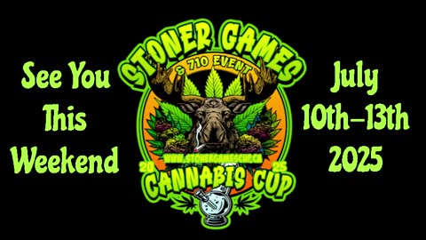 5th Annual 710 Stoner Games & the Stoner Games Cup & Event Starts Tomorrow!!!