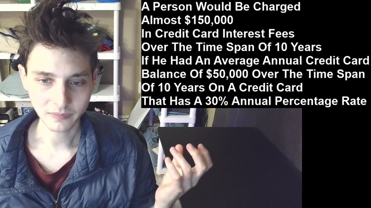 Outtake #2,262 Of A Person Would Be Charged Almost $150,000 In Credit Card Interest Fees