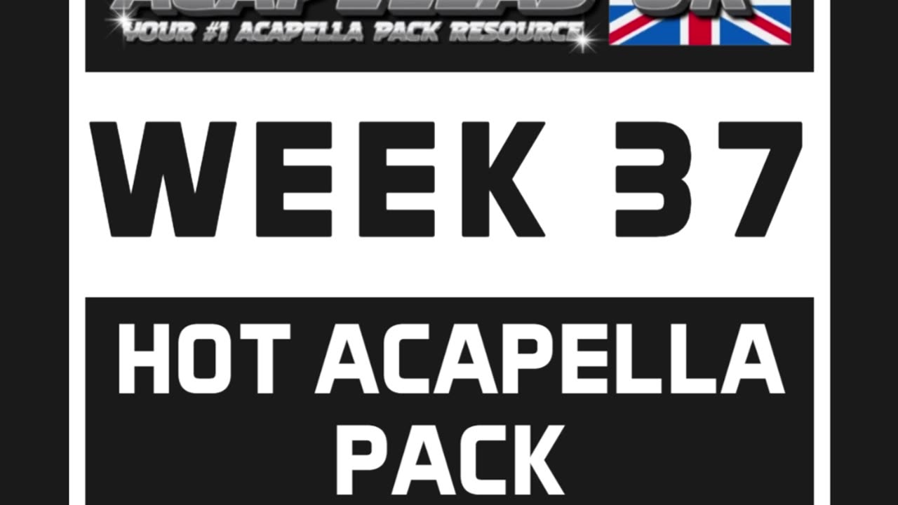 Hot Acapella Pack - Week 37 [Acapellas UK]