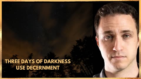THREE DAYS OF DARKNESS TROY BLACK SAYING IT WON'T HAPPEN