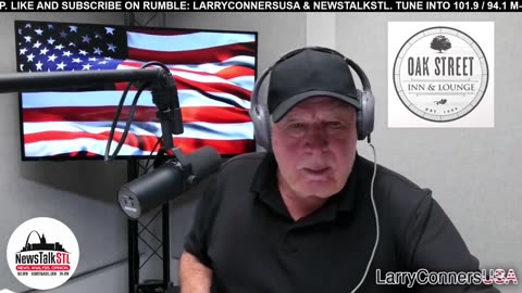 Larry Conners USA - NewsTalkSTL - 7.9.25
