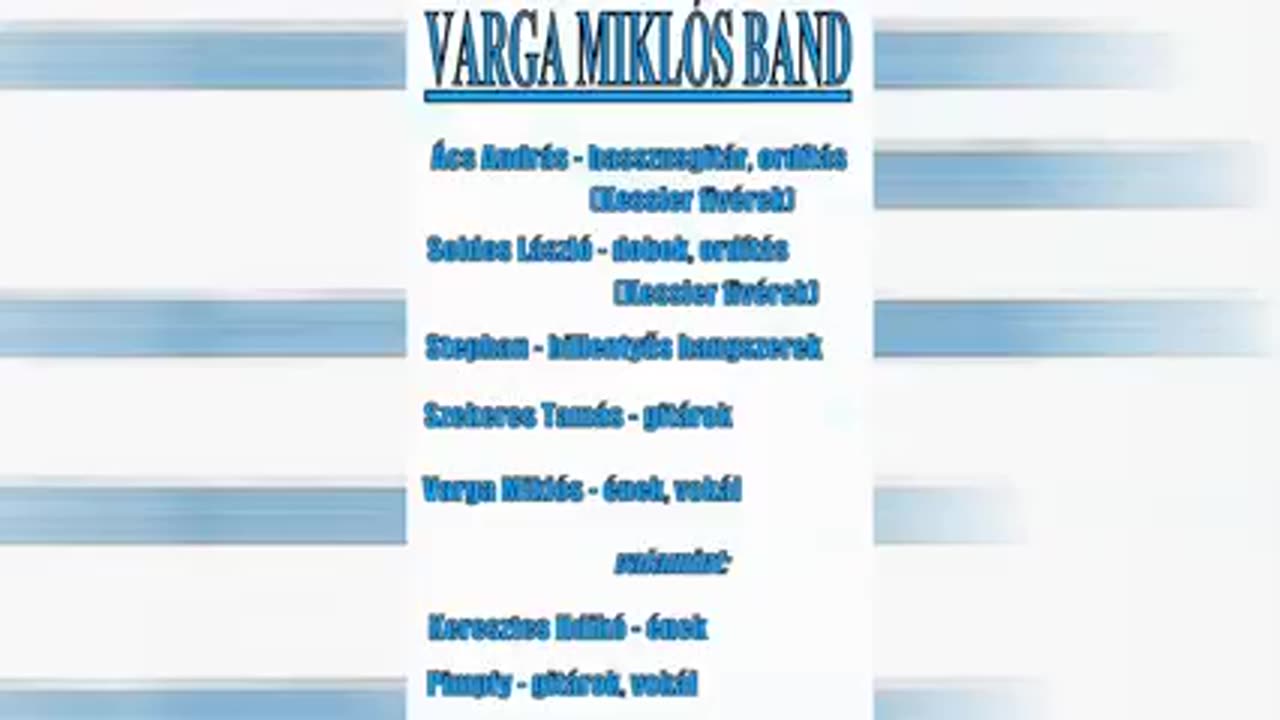 Varga Miklós Band ¦ Nyolc napon belül