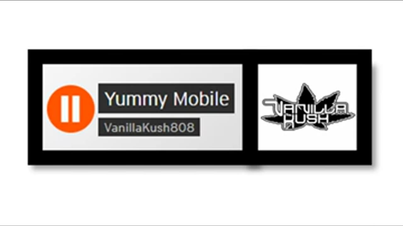 Yummy Mobile DJ Vanilla Kush