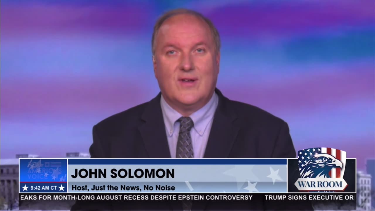 John Solomon 7/24/25
