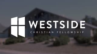 Welcome to Westside Christian Fellowship