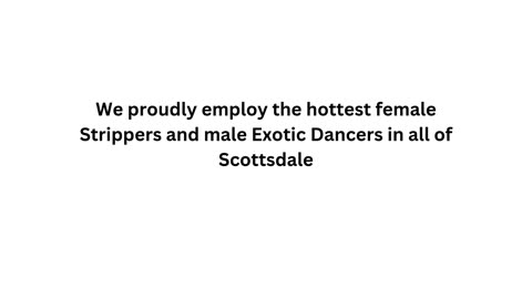 Strippers For Hire Scottsdale