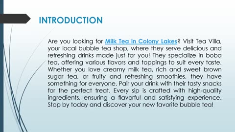 Are you looking for Milk Tea in Colony Lakes?