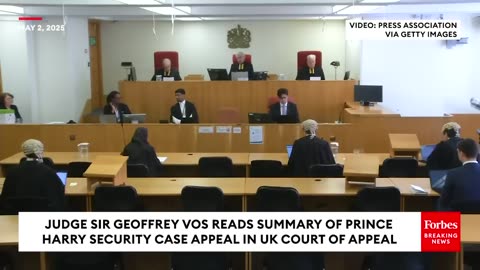 WATCH: Judge Reads Summary After Prince Harry Loses His Security Case Appeal In At UK Appeals Court