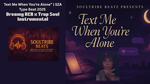 Text Me When You’re Alone” | SZA Type Beat 2025 | Dreamy R&B x Trap Soul Instrumental