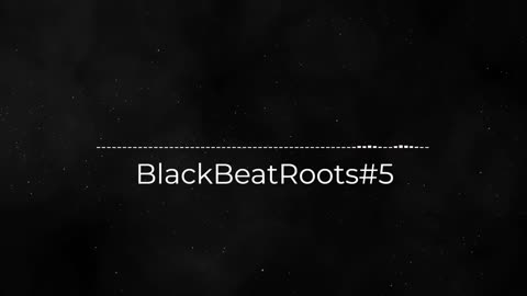 BlackBeatRoots#EP02 ♫ The POWER of HIP HOP at its BEST!