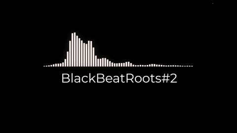 BlackBeatRoots#EP02 ♫ The POWER of HIP HOP at its BEST!