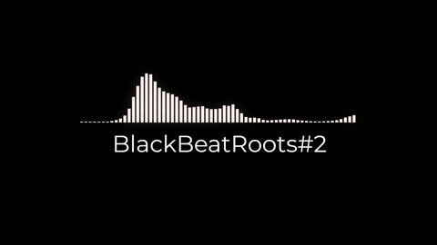 BlackBeatRoots#EP02 ♫ The POWER of HIP HOP at its BEST!