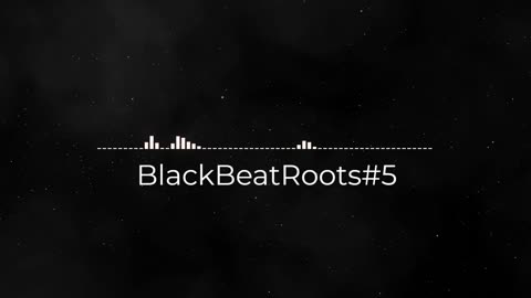 BlackBeatRoots#EP02 ♫ The POWER of HIP HOP at its BEST!