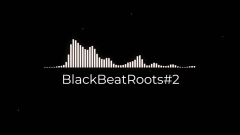 BlackBeatRoots#EP02 ♫ The POWER of HIP HOP at its BEST!