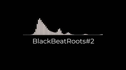 BlackBeatRoots#EP02 ♫ The POWER of HIP HOP at its BEST!