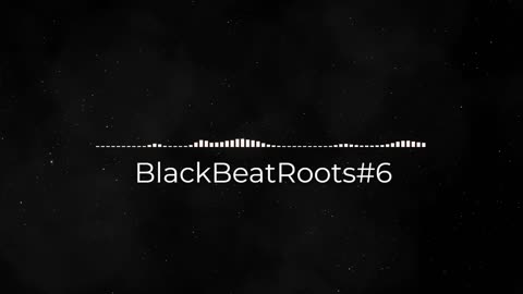 BlackBeatRoots#EP02 ♫ The POWER of HIP HOP at its BEST!