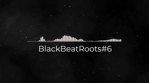 BlackBeatRoots#EP02 ♫ The POWER of HIP HOP at its BEST!