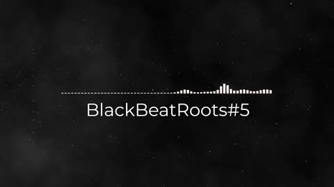 BlackBeatRoots#EP02 ♫ The POWER of HIP HOP at its BEST!