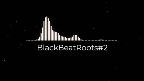 BlackBeatRoots#EP02 ♫ The POWER of HIP HOP at its BEST!