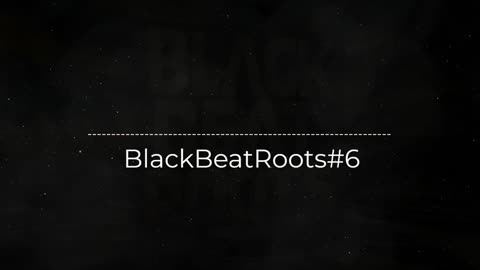 BlackBeatRoots#EP02 ♫ The POWER of HIP HOP at its BEST!