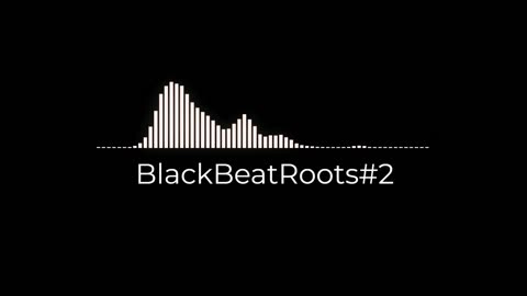 BlackBeatRoots#EP02 ♫ The POWER of HIP HOP at its BEST!