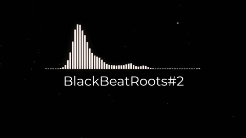 BlackBeatRoots#EP02 ♫ The POWER of HIP HOP at its BEST!