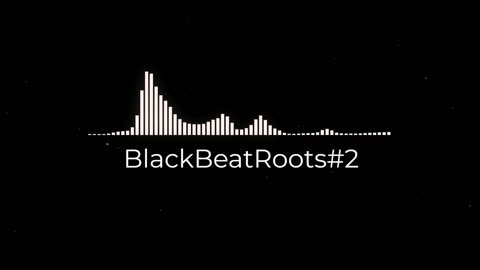 BlackBeatRoots#EP02 ♫ The POWER of HIP HOP at its BEST!