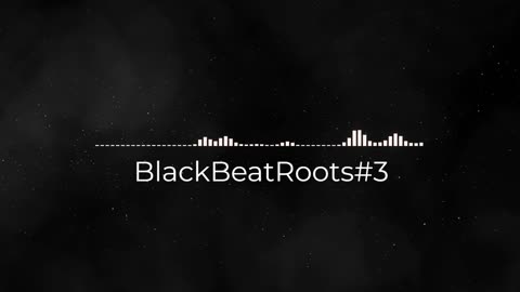 BlackBeatRoots#EP02 ♫ The POWER of HIP HOP at its BEST!